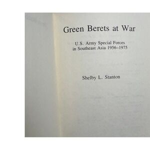 Green Berets at War U.S. Army Special Forces in Southeast Asia 1956-1975